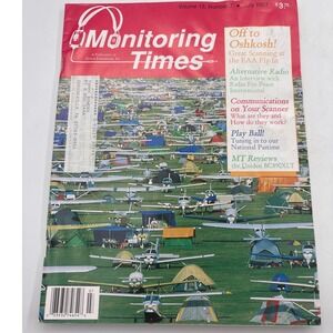 Monitoring Times July 1993 Radio Scanner Magazine EAA Fly-In Oshkosh Vintage